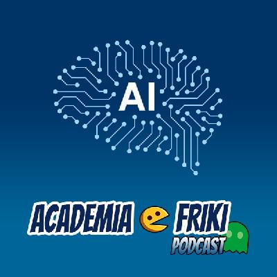 AF 2x08 La fascinante historia de la Inteligencia Artificial