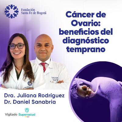 #170 Cáncer de Ovario - Beneficios del diagnóstico temprano