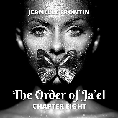 The Order of Ja'el - Chapter Eight