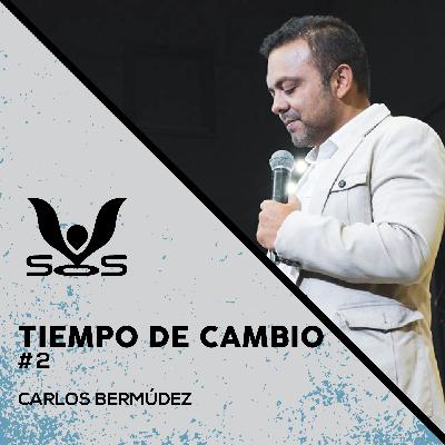 Episodio 39 📺 - Tiempo de cambio #2 - Carlos Bermúdez