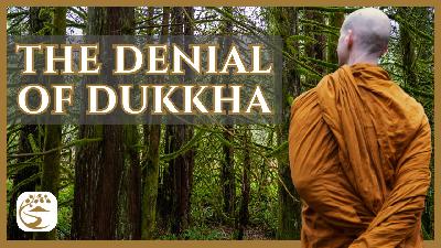 All About Suffering – The First (and Hardest) Truth AKA Anicca’s Ugly Cousin | Ajahn Kovilo