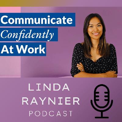 How to Communicate Confidently at Work | 4 Steps