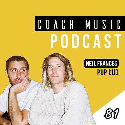 81: Neil Frances // Dynamic Duo Discuss The Benefits Of Collaboration