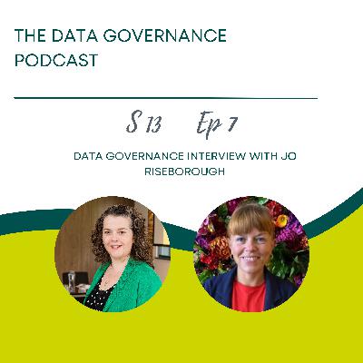 A Data Governance Interview with Jo Riseborough A Data Governance Interview with Jo Riseborough
