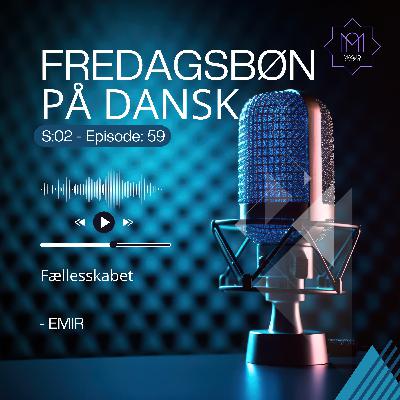 Khutba - Fællesskabet - Emir