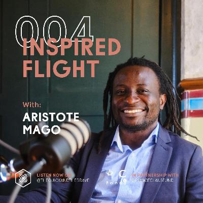 Inspired Flight 004: Aristote Mago Inspired Flight 004: Aristote Mago