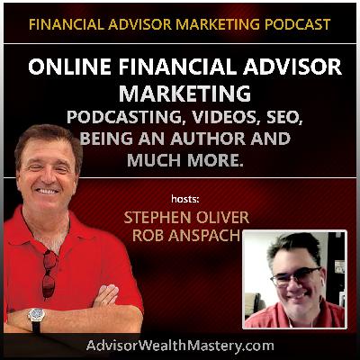 Online Financial Advisor Marketing - Podcasting, Videos, SEO, being an Author and much more. Online Financial Advisor Marketing - Podcasting, Videos, SEO, being an Author and much more.