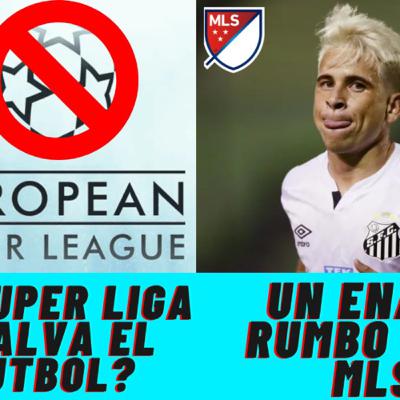 MZ #17| Soteldo a la MLS con el Toronto F.C.| Super Liga Europea ¿Salva el Fútbol? MZ #17| Soteldo a la MLS con el Toronto F.C.| Super Liga Europea ¿Salva el Fútbol?