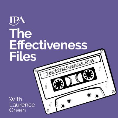 The Effectiveness Files: Lessons from the IPA Effectiveness Awards