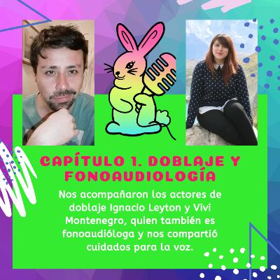 1. Piloto - Doblaje y fonoaudiología