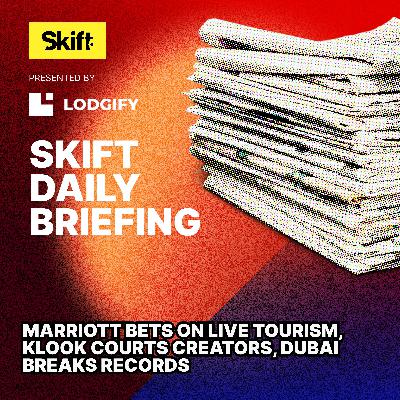 Marriott Bets on Live Tourism, Klook Courts Creators, Dubai Breaks Records