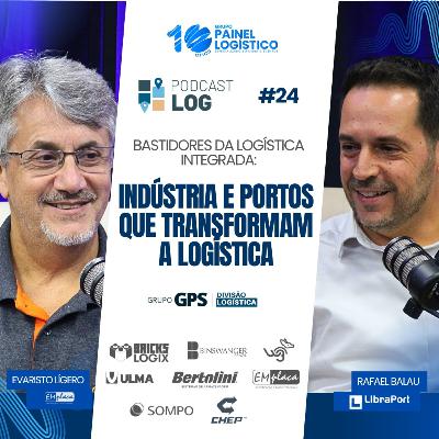 PODCASTLOG #24 | Desafios da Logística Integrada com EMPLACA e GRUPO LIBRAPORT
