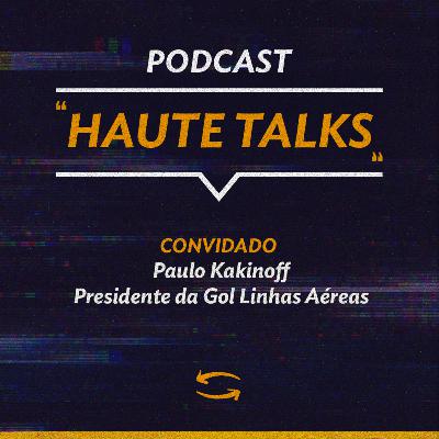 Gol Linhas Aéreas - Paulo Kakinoff - Presidente
