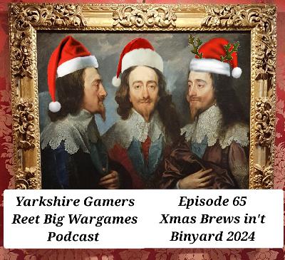 Episode 65 - Brews in the Binyard Xmas Special 2024