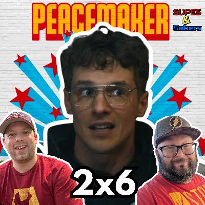 Peacemaker Season 2 Episode 6 Recap