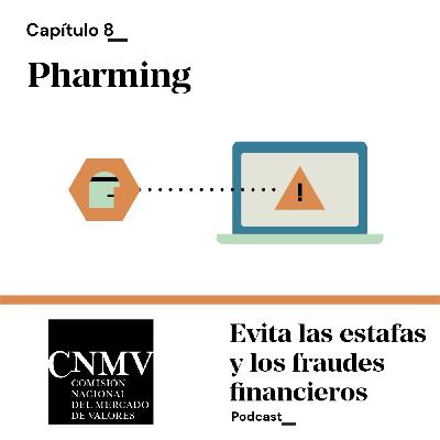 Pharming | Evita las estafas y los fraudes financieros | CNMV