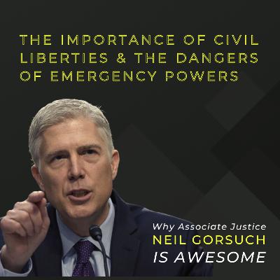 The Importance of Civil Liberties & The Dangers of Emergency Powers