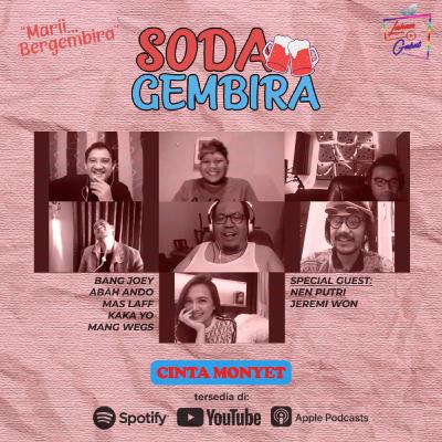 Pod. 2 Soda Gembira - Cinta Monyet Pod. 2 Soda Gembira - Cinta Monyet
