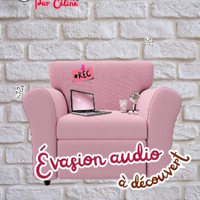 Ép 19 - Évasion à travers les podcasts