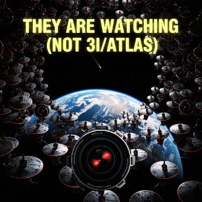 Forget 3I/ATLAS: Thousands of Alien Probes (UFOs) Are Watching Us Forget 3I/ATLAS: Thousands of Alien Probes (UFOs) Are Watching Us