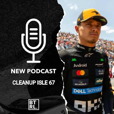 Clean Up Isle 67 - The Canadian GP Review Clean Up Isle 67 - The Canadian GP Review