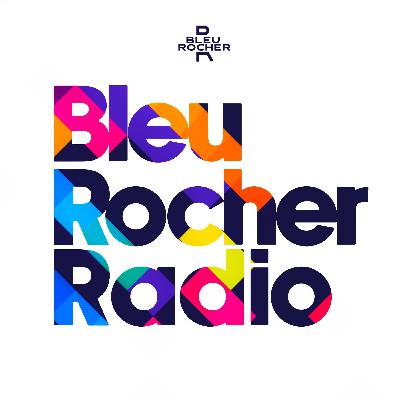 #003 - Bleu Rocher Radio