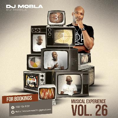 DJ Mobla Musical Experience Volume 26