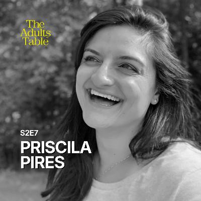 S2E7 Priscila Pires: Owning Who You Are, And Reconnecting With Your Roots S2E7 Priscila Pires: Owning Who You Are, And Reconnecting With Your Roots
