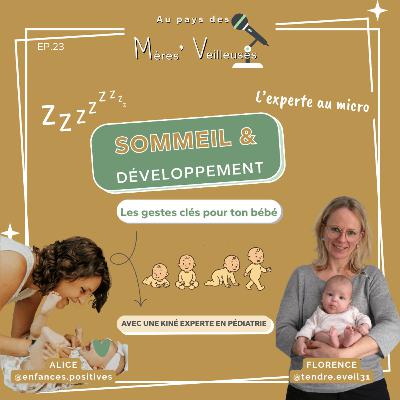 23.Quels gestes du quotidien favorisent le sommeil et le développement de bébé ? Conseils d'une kiné pédiatrique 23.Quels gestes du quotidien favorisent le sommeil et le développement de bébé ? Conseils d'une kiné pédiatrique
