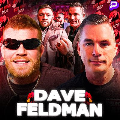 Dave Feldman on BKFC's $25 Million Tournament, Conor McGregor Fighting Bare Knuckle and more!