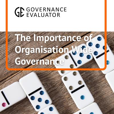 The importance of Organisational Governance