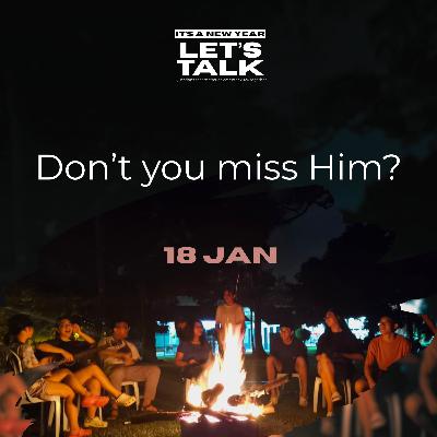 Don't You Miss God?