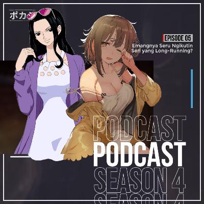 S4E5 - Emangnya Seru Ngikutin Seri yang Long-Running?