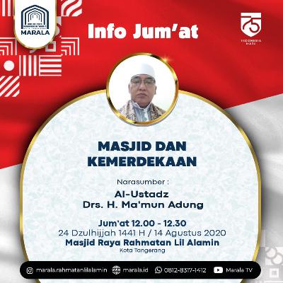 #khutbahjum'at Masjid dan Kemerdekaan ~ Drs. KH. Ma'mun Adung