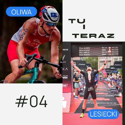 Tu i teraz #04 Michał Oliwa, Piotr Lesiecki