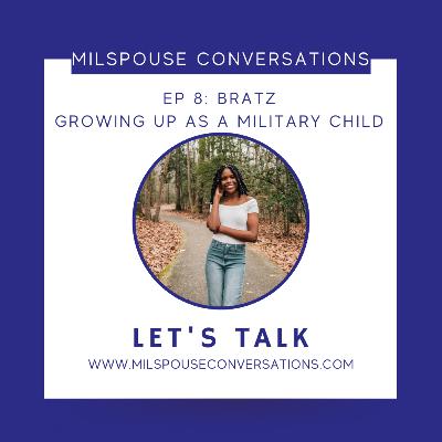 Bratz - Growing Up As A Military Child Bratz - Growing Up As A Military Child