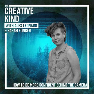 How to be More Confident Behind the Camera with Sarah Fonger