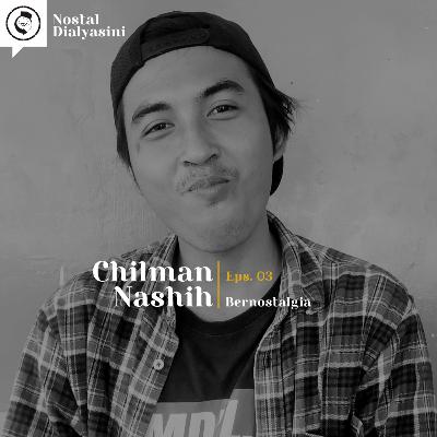 Nostaldialyasini "Chilman bernostalgia tentang DIHAJAR TEMAN SEKAMAR, MASUK MAN KARENA SEKOLAHNYA ASYIK, dan PENGALAMAN MENGIKUTI BERAGAM ORGANISASI" Nostaldialyasini "Chilman bernostalgia tentang DIHAJAR TEMAN SEKAMAR, MASUK MAN KARENA SEKOLAHNYA ASYIK, dan PENGALAMAN MENGIKUTI BERAGAM ORGANISASI"