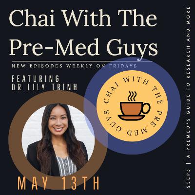 Chai Time with Dr. Lily Trinh: A Guide To Research From A to Z and more...
