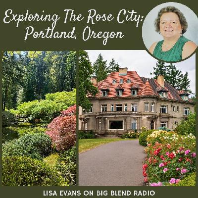 Exploring The Rose City - Portland, Oregon