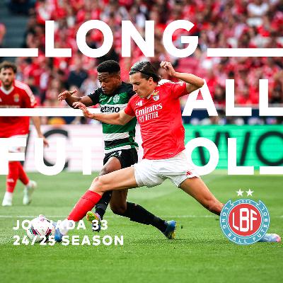 24/25 Jornada 33: Lisbon derby draw sees title race go down to the final day!