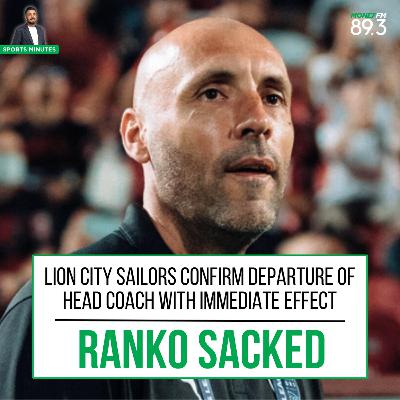 Sports Minutes: Lion City Sailors part ways with Head Coach Aleksandar Ranković with immediate effect Sports Minutes: Lion City Sailors part ways with Head Coach Aleksandar Ranković with immediate effect
