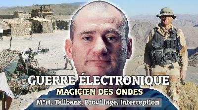 Guerre électronique - Trog  : M*rt, Talibans, Interception, Brouillage (épisode 23)