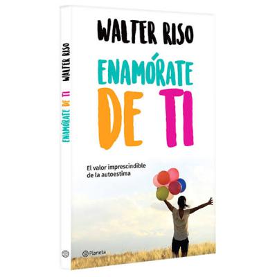 “ENAMÓRATE DE TI” -WALTER RISO