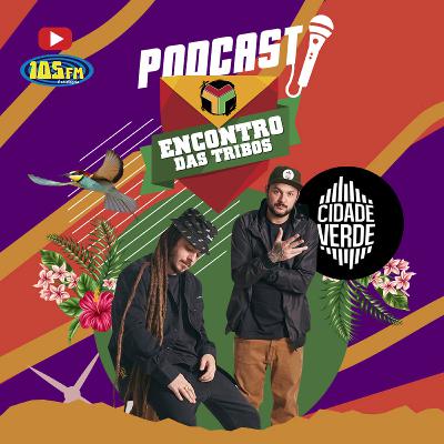 Cidade Verde Sounds - PodCast EDT #01 Cidade Verde Sounds - PodCast EDT #01