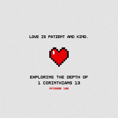188. Hacka Convo: Exploring the Depth of 1 Corinthians 13