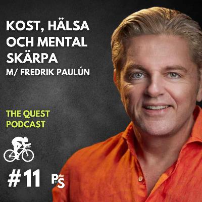 Kost, hälsa och mental skärpa | Med Fredrik Paulún