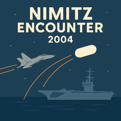 2004 USS Nimitz "Tic-Tac" Encounter