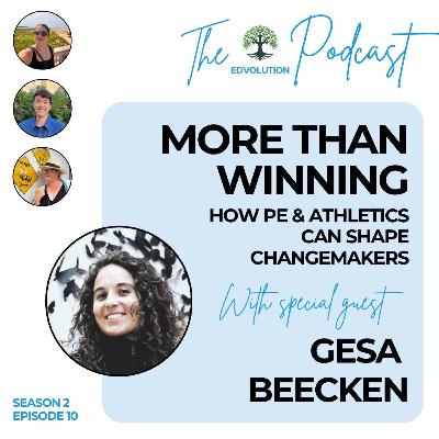 More Than Winning: How PE & Athletics Can Shape Changemakers (featuring Dr. Gesa Beecken) More Than Winning: How PE & Athletics Can Shape Changemakers (featuring Dr. Gesa Beecken)