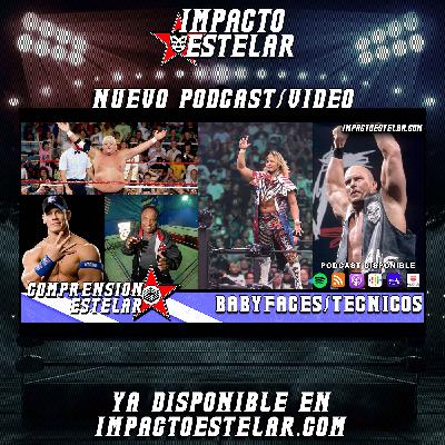 Babyfaces/Tecnicos | Comprensión Estelar Babyfaces/Tecnicos | Comprensión Estelar
